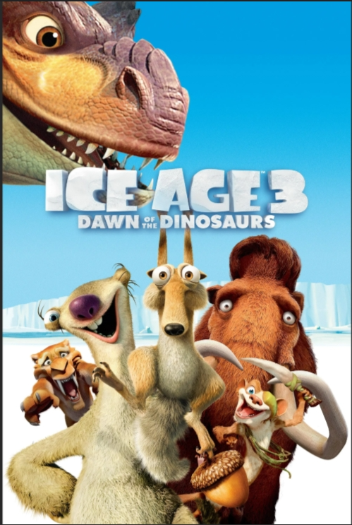Ice Age 3: Dawn of the Dinosaurs 2009 · PG · Animation/Adventure · 1h 34m Showtimes 4PM and 6:45PM